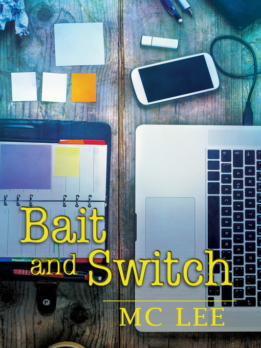 Title details for Bait and Switch by MC Lee - Available